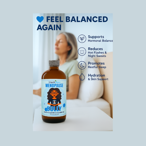 Liquid Blenz Menopause Bully Herbal Supplement Natural Support for Women